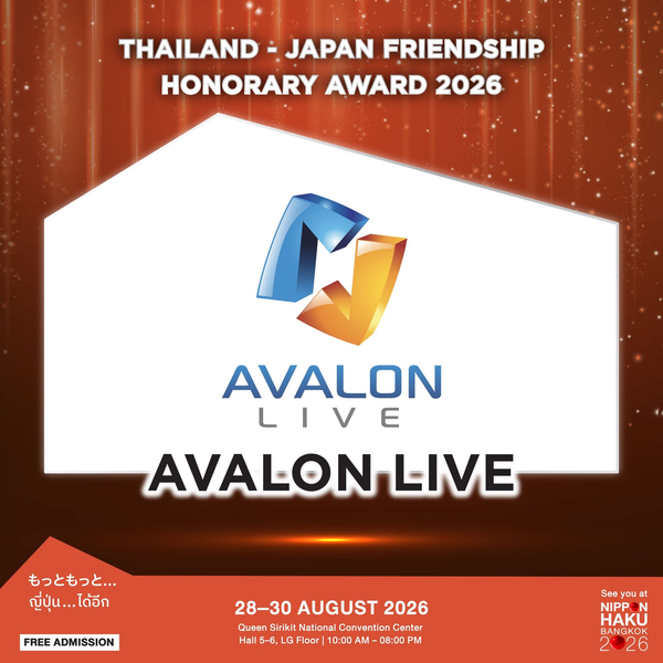 ขอแสดงความยินดีกับ Avalon Live ได้รับรางวัล Thailand-Japan Friendship Honorary Award 2026